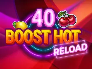 40 Boost Hot Reload